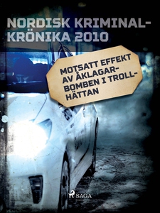 Motsatt effekt av åklagarbomben i Trollhättan (