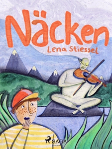 Näcken (e-bok) av Lena Stiessel