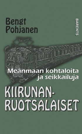 Kiirunanruotsalaiset (e-bok) av Bengt Pohjanen