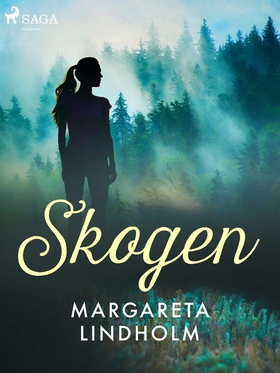 Skogen (e-bok) av Margareta Lindholm