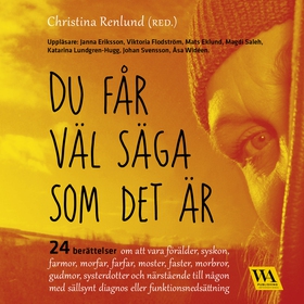 Du får väl säga som det är (ljudbok) av