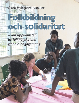 Folkbildning och solidaritet: om uppkomsten av 