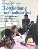 Folkbildning och solidaritet: om uppkomsten av folkhögskolans globala engagemang