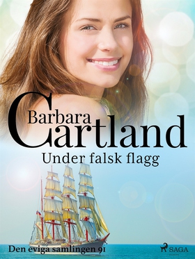 Under falsk flagg (e-bok) av Barbara Cartland