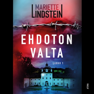 Ehdoton valta – Lahko I (ljudbok) av Mariette L