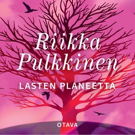 Lasten planeetta (ljudbok) av Riikka Pulkkinen