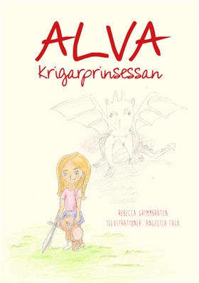Alva - Krigarprinsessan (e-bok) av Rebecca Grim