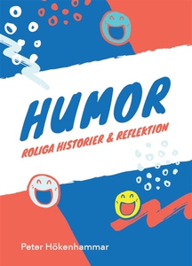 Humor. Roliga historier och reflektion (e-bok)
