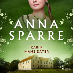 Karin Måns dåter (ljudbok) av Anna Sparre