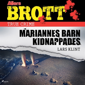 Mariannes barn kidnappades (ljudbok) av Lars Kl