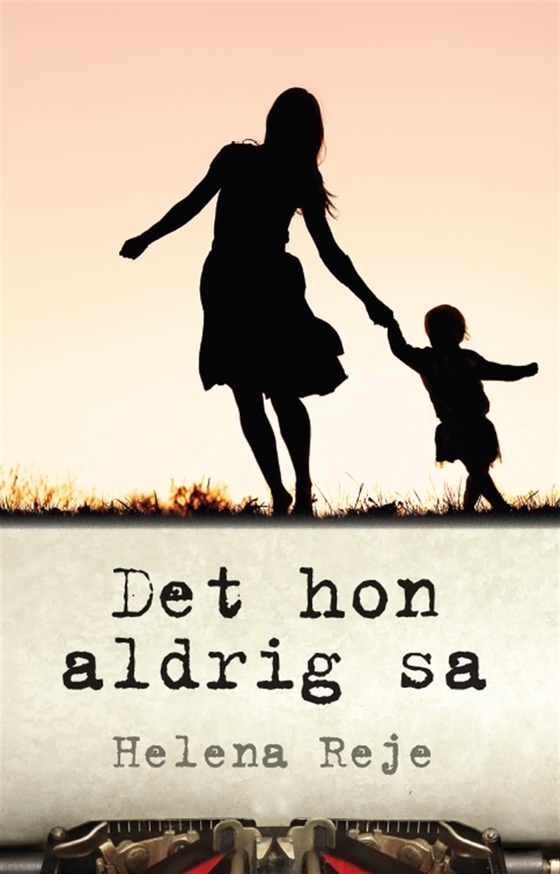Det hon aldrig sa