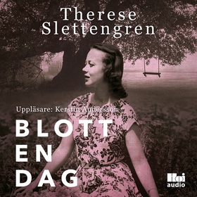 Blott en dag (ljudbok) av Therese Slettengren