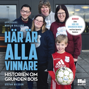Här är alla vinnare - historien om Grunden Bois
