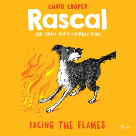 Rascal 4 - Facing the Flames (ljudbok) av Chris