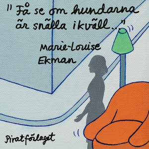"Få se om hundarna är snälla ikväll" (ljudbok)