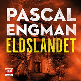 Eldslandet (ljudbok) av Pascal Engman