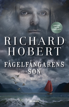 Fågelfångarens son (e-bok) av Richard Hobert