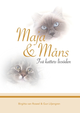Maja & Måns: Två katters livsöden (e-bok) av Bi