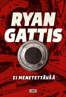 Ei menetettävää (e-bok) av Ryan Gattis