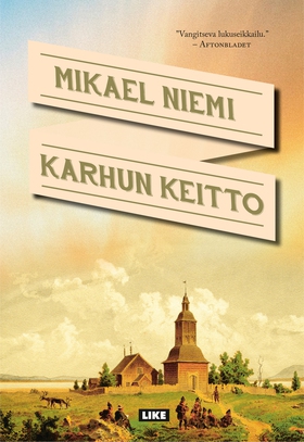 Karhun keitto (e-bok) av Mikael Niemi