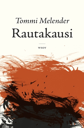 Rautakausi (e-bok) av Tommi Melender