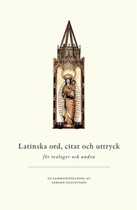 Latinska ord, citat och uttryck – för teologer