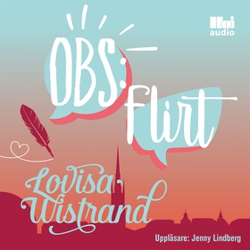 OBS: Flirt (ljudbok) av Lovisa Wistrand
