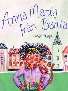 Anna Maria från Bahia (e-bok) av Sonja Pleijel