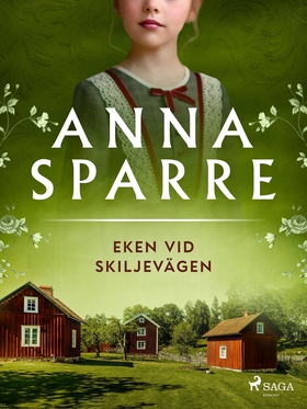 Eken vid skiljevägen (e-bok) av Anna Sparre