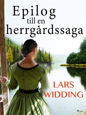 Epilog till en herrgårdssaga (e-bok) av Lars Wi