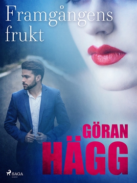 Framgångens frukt (e-bok) av Göran Hägg