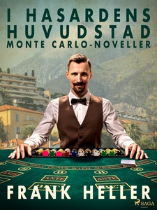 I hasardens huvudstad: Monte Carlo-noveller (e-