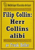 Filip Collin: Herr Collins alibi. Återutgivning av text från 1935