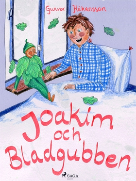 Joakim och bladgubben (e-bok) av Gunvor Håkanss