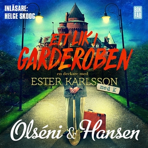Ett lik i garderoben (ljudbok) av Micke Hansen,