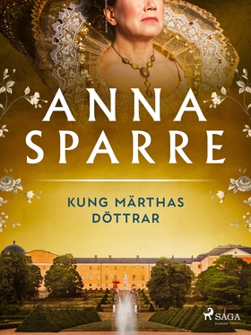 Kung Märthas döttrar (e-bok) av Anna Sparre