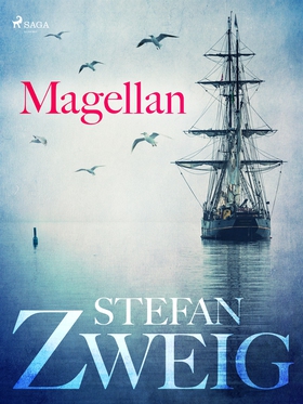 Magellan (e-bok) av Stefan Zweig