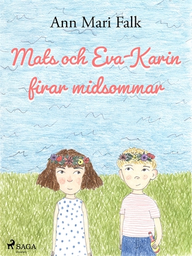Mats och Eva-Karin firar midsommar (e-bok) av A