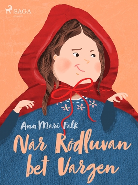 När Rödluvan bet Vargen (e-bok) av Ann Mari Fal