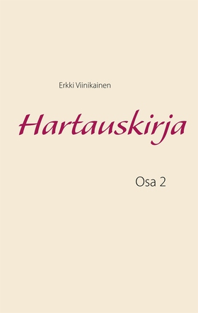 Hartauskirja: Osa 2 (e-bok) av Erkki Viinikaine