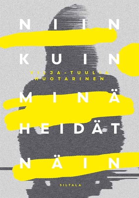 Niin kuin minä heidät näin (e-bok) av Vilja-Tuu