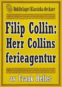 Filip Collin: Herr Colins ferieagentur. Återutg