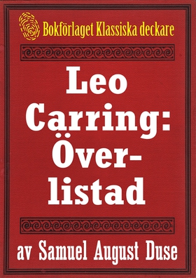 Leo Carring: Överlistad. Återutgivning av minit