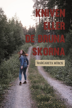 Kniven eller de bruna skorna (e-bok) av Margare