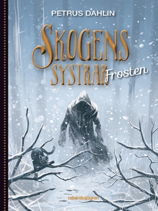 Skogens systrar Frosten (ljudbok) av Petrus Dah