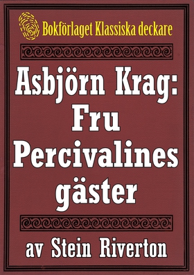 Asbjörn Krag: Fru Percivalines gäster. Återutgi
