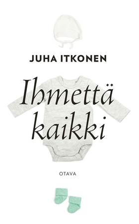 Ihmettä kaikki (e-bok) av Juha Itkonen
