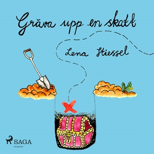 Gräva upp en skatt (ljudbok) av Lena Stiessel