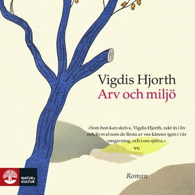 Arv och miljö (ljudbok) av Vigdis Hjorth
