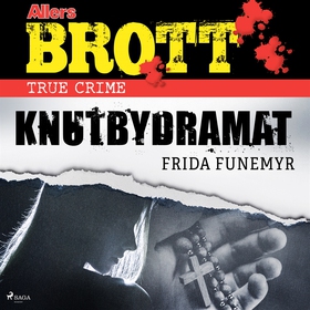 Knutbydramat (ljudbok) av Frida Funemyr